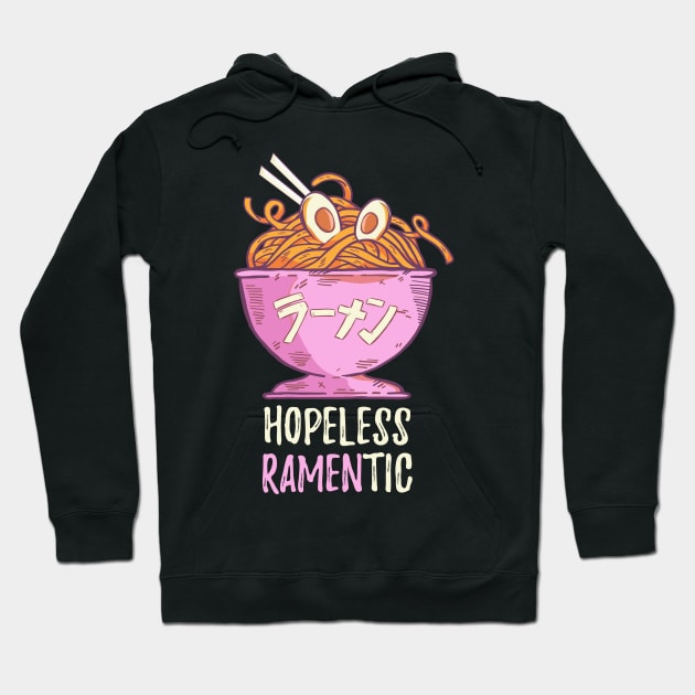 Hopeless Ramentic Cute Ramen Saying Hoodie by Evoke Collective